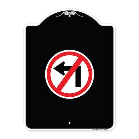 Signmission No Left Turn Graphic Only Heavy-Gauge Aluminum Architectural Sign, 24" x 18", BW-1824-23844 A-DES-BW-1824-23844